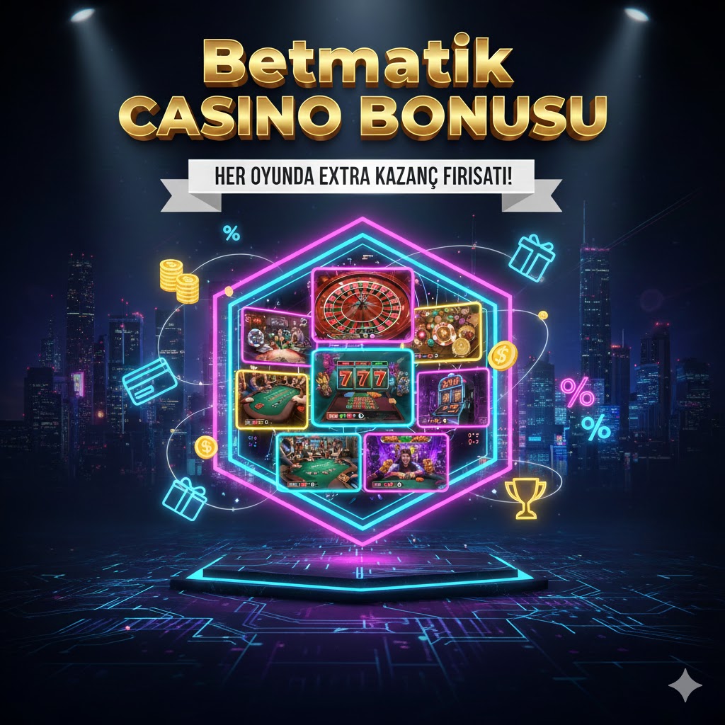 Betmatik Casino Bonusu 